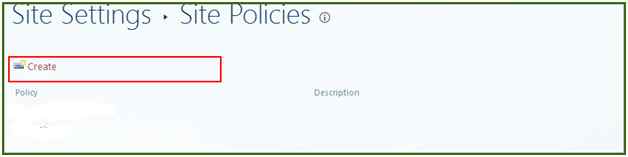 Create new Site Policies 